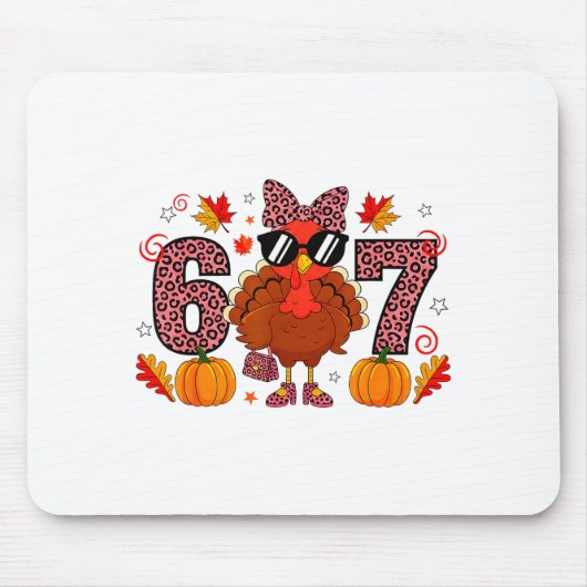 Six Seven 6 7 Meme 67 Turkey Thanksgiving Women Gi Mousepad (Vorne)