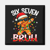 Six Seven 6 7 Meme Dabbing Gingerbread Man Christm Magnet (Vorne)