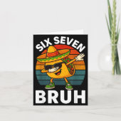 Six Seven 6 7 Meme Dabbing Taco Cinco De Mayo Food Karte (Vorderseite)
