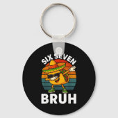 Six Seven 6 7 Meme Dabbing Taco Cinco De Mayo Food Schlüsselanhänger (Vorderseite)