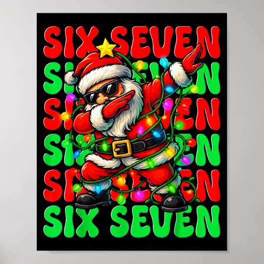 Six Seven 6 7 Meme Dabbing Weihnachtsmann Christma Poster (Vorne)