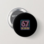 Six Seven 6 7 Meme Funny  Button (Vorne & Hinten)