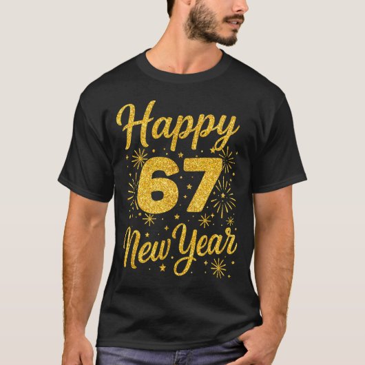 Six Seven 6 7 Meme Funny Happy New Year 67 2026  T-Shirt (Vorderseite)