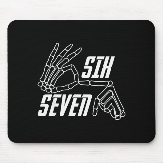 Six Seven 6 7 Meme Funny Skeleton Hands Sign Hallo Mousepad (Vorne)