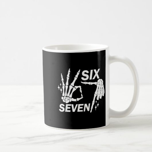 Six Seven 6 7 Meme Funny Skeleton Hands Sign Let's Kaffeetasse (Rechts)