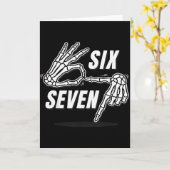 Six Seven 6 7 Meme Funny Skeleton Hands Sign Let's Karte (Gelbe Blume)