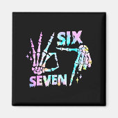 Six Seven 6 7 Meme Funny Skeleton Hands Sign Let's Magnet (Vorne)
