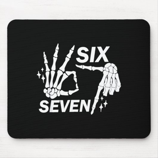 Six Seven 6 7 Meme Funny Skeleton Hands Sign Let's Mousepad (Vorne)