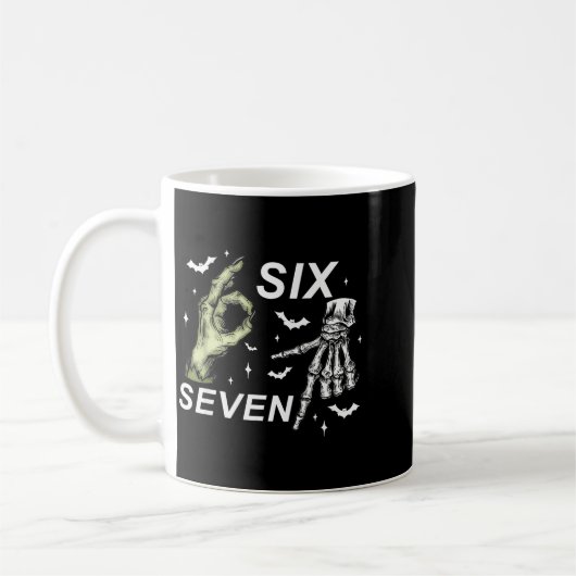 Six Seven 6 7 Meme Funny Witch Skeleton Hands Hall Kaffeetasse (Links)