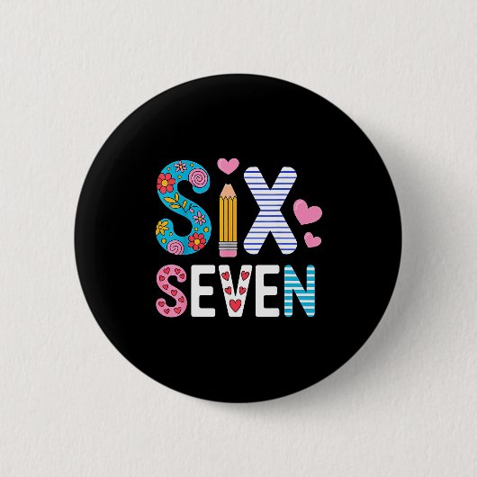 Six Seven 6 7 Meme Lehrer Button (Vorderseite)