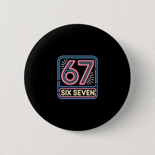 Six Seven 6 7 Meme Lustig Button (Vorderseite)