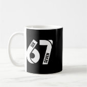 Six Seven 6 7 Meme Lustige Zahl 67 Let's Get Sendy Kaffeetasse (Links)