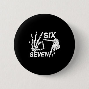 Six Seven 6 7 Meme Lustiges Skelett Hände Schild L Button