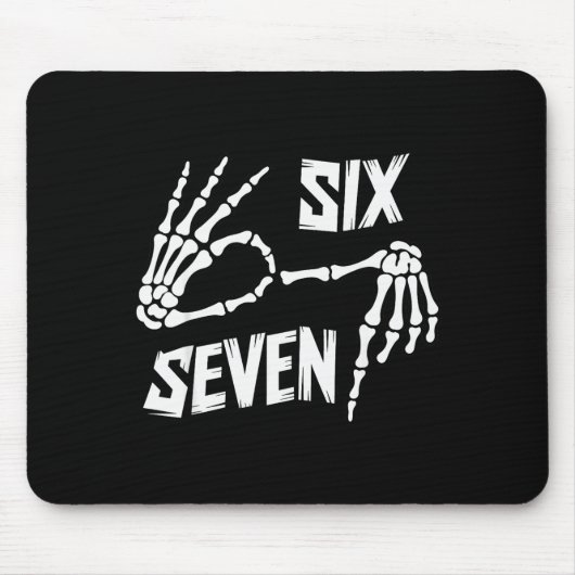 Six Seven 6 7 Meme Skelett Hände Schild Mousepad (Vorne)