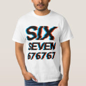 Six Seven 6-7 Meme T-Shirt (Vorderseite)
