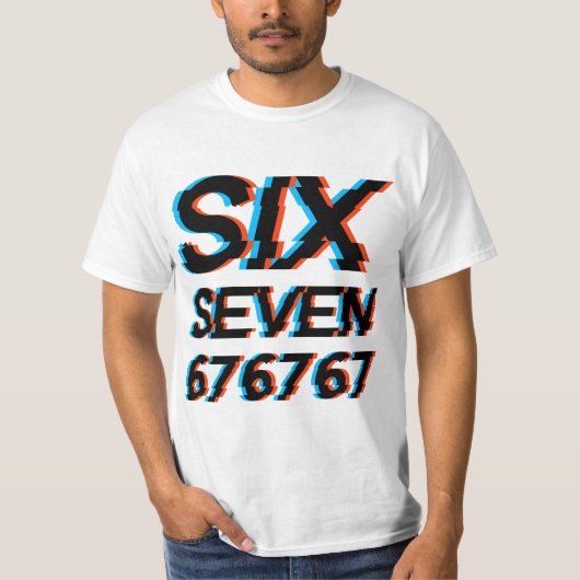 Six Seven 6-7 Meme T-Shirt (Vorderseite)