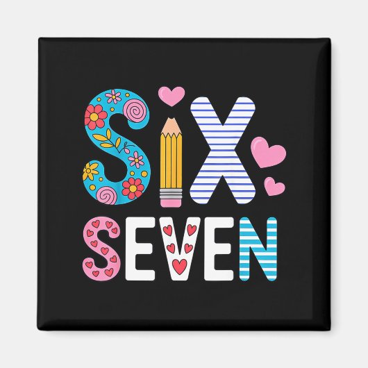 Six Seven 6 7 Meme Teacher  Magnet (Vorne)