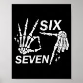Six Seven 6 7, Skeleton Hands, Soky Skull Poster (Vorne)