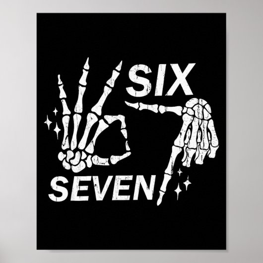 Six Seven 6 7, Skeleton Hands, Soky Skull Poster (Vorne)