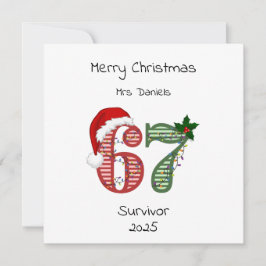 Six Seven 6 7 Survivor Funny Christmas Holiday Karte