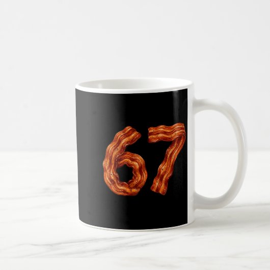 Six Seven Bacon Cool Meme 67 Funny Number Kaffeetasse (Rechts)