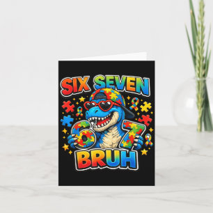 Six Seven Bruh 67 Autismus-Bewusstsein Dinosaurier Karte