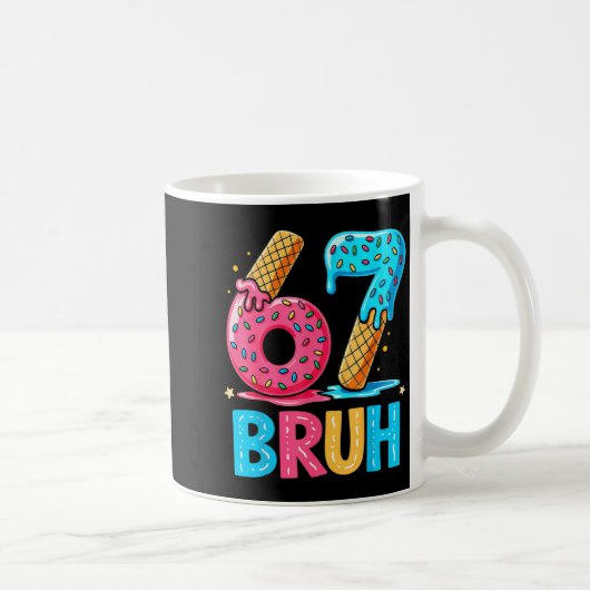 Six Seven Bruh 67 Ice Cream Drip For Men Women Kid Kaffeetasse (Rechts)