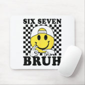 Six Seven Bruh 67 Meme Gen Alpha Slang 6 7 Funny B Mousepad (Mit Mouse)