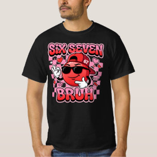 Six Seven Bruh 67 Meme   Lustiges Cooles Lächeln G T-Shirt