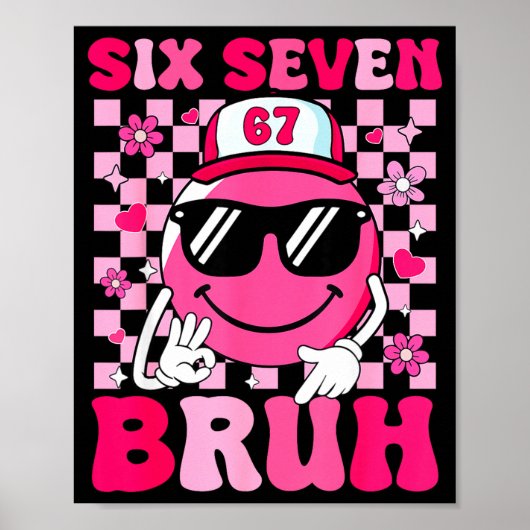 Six Seven Bruh 67 Meme Smile Face Valentines Boys  Poster (Vorne)