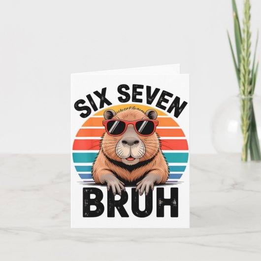 Six Seven Bruh 6 7 Meme Funny Capybara 6 7 Karte (Vorderseite)