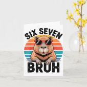 Six Seven Bruh 6 7 Meme Funny Capybara 6 7 Karte (Gelbe Blume)
