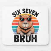 Six Seven Bruh 6 7 Meme Funny Capybara 6 7 Mousepad (Vorne)