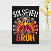 Six Seven Bruh 6 7 Meme Truthahn Erntedankfest Jun Karte (Gelbe Blume)