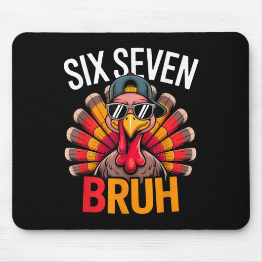 Six Seven Bruh 6 7 Meme Turkey Thanksgiving Boy Gi Mousepad (Vorne)
