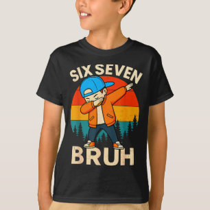 Six Seven Bruh 6 7 Zahl 67 Meme Dab Dabbing Jungen T-Shirt