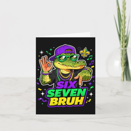 Six Seven Bruh Alligator Mardi Gras 67 Meme Quote  Karte (Vorderseite)