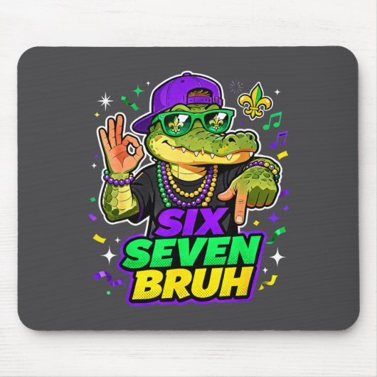 Six Seven Bruh Alligator Mardi Gras 67 Meme Quote Mousepad (Vorne)