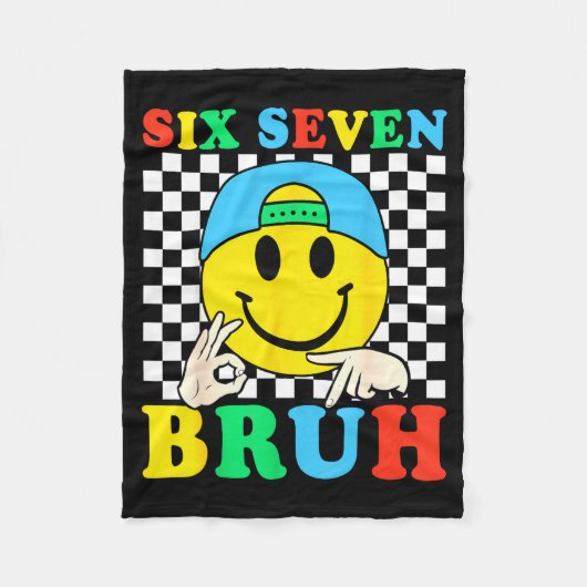 Six Seven Bruh Boys 67 Meme Gen Alpha Slang 6 7 Ki Fleecedecke (Vorderseite)