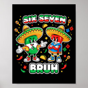 Six Seven Bruh Cinco De Mayo Lustige Kinder Mexika Poster