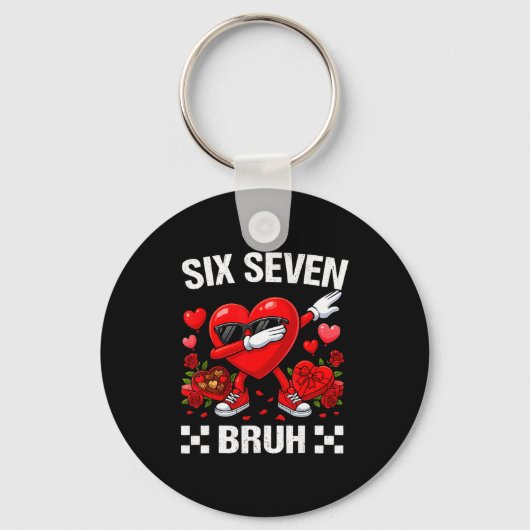 Six Seven Bruh Dabbing Heart Valentine Funny For G Schlüsselanhänger (Vorderseite)