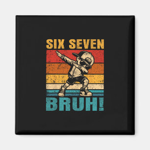 Six Seven Bruh Dabbing Junge Lustiges 67 Meme Gen Magnet