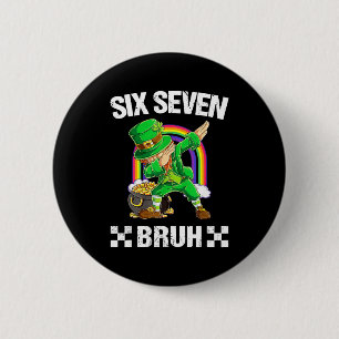 Six Seven Bruh Dabbing Leprechaun St Patricks Day Button