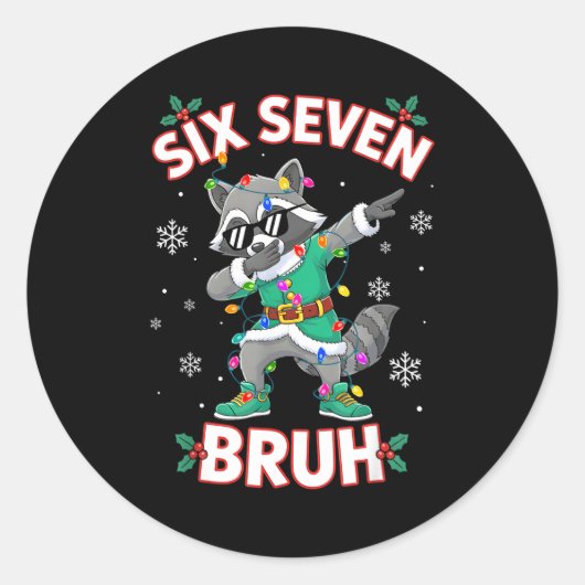 Six Seven Bruh Dabbing Raccoon Funny Christmas 6 7 Runder Aufkleber (Vorderseite)