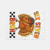 Six Seven Bruh Erntedankfest 67 Meme Truthahn Dabb Fleecedecke (Vorderseite (Horizontal))