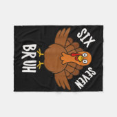Six Seven Bruh Erntedankfest Truthahn 6 7 Meme Num Fleecedecke (Vorderseite (Horizontal))
