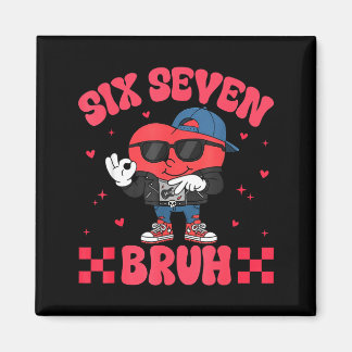 Six Seven Bruh Funny 67 Meme 6 7 Valentines Hearts Magnet