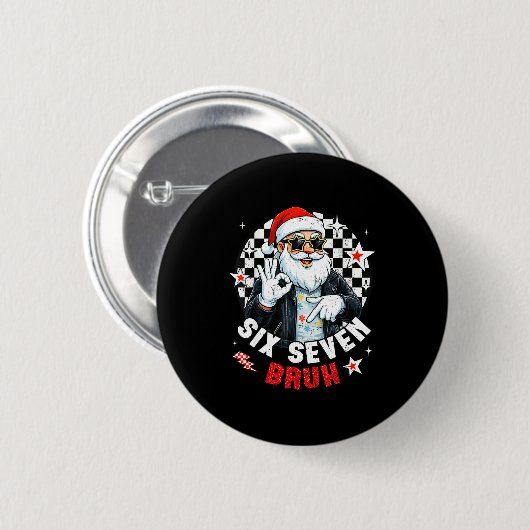 Six Seven Bruh Funny Checkered Cool Santa Claus Ro Button (Vorne & Hinten)