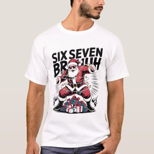 Six Seven Bruh Funny Christmas Shirt | Cool Action (Vorderseite)