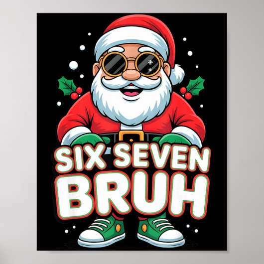 Six Seven Bruh Funny Santa Christmas 67 Gen Alpha  Poster (Vorne)